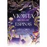 Una violeta hecha de espinas