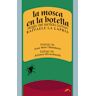 La mosca en la botella