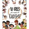 10 idees per a superar el racisme