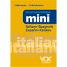 Vox Diccionario Mini Italiano-Spagnolo  / Español-Italiano