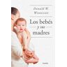 Los bebés y sus madres