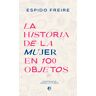 La historia de la mujer en 100 objetos