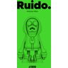 Ruido