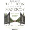 Por qué los ricos se vuelven más ricos