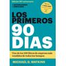 PRIMEROS 90 DIAS, LOS