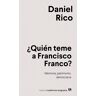 ¿Quién teme a Francisco Franco?