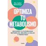 Optimiza tu metabolismo