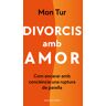 Divorcis amb amor