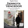 La derrota del vencedor