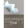 Estrategia en el final I