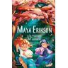 Maya Erikson 4. Maya Erikson y la máscara del samurái