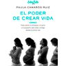 El poder de crear vida