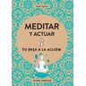 Meditar y actuar