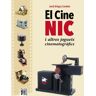 El cine Nic i altres joguets cinematogra