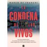 La condena de los vivos