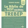 La BIBLIA de los Test más difíciles del TREBEP