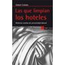 Las que limpian los hoteles