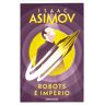 Robots e Imperio (Serie de los robots 5)