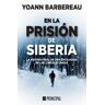 En la prisión de Siberia