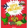 Superdinosaures