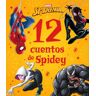 Spider-Man. 12 cuentos de Spidey