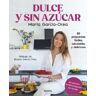 Dulce y sin azúcar