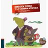 Sherlock Tópez y la culebra atrevida+CD