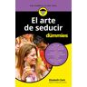 El arte de seducir para Dummies