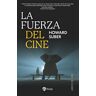 La fuerza del cine