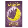 Bóvedas de acero (Serie de los robots 2)