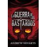 La guerra de los bastardos