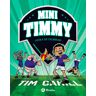 Mini Timmy, 14. ¡Hora de celebrar!