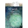 El jardí que habites