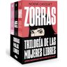 Pack Trilogía Zorras (contiene los títulos: Zorras   Malas   Libres)