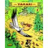 Yakari 4: El extranjero + En el pais de