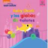 Baby Shark y los globos de colores