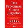 Tus próximas cinco jugadas