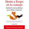 Sienta a Esopo en tu consejo