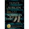 Donde surgen las sombras