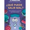 ¿Qué puede salir mal?