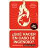 ¿Qué hacer en caso de incendio?