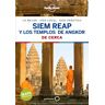 Siem Reap y los templos de Angkor de cer