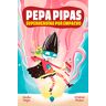 Pepa Pipas. Superheroína por empacho