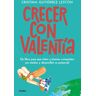 Crecer con valentía