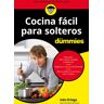 Cocina fácil para solteros para Dummies