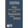 Guía para no colaborar con la financiación de las armas