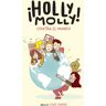 Holly Molly contra el mundo