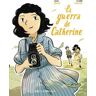 La guerra de Catherine