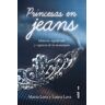 Princesas en jeans