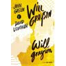 Will Grayson, Will Grayson